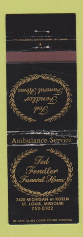 Matchbook Cover - Ted Fendler Funeral Home St Louis MO WEAR