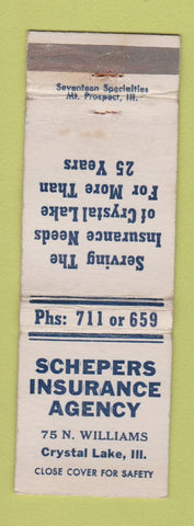 Matchbook Cover - Schepers Insurance Agency Crystal Lake IL WORN
