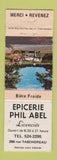 Matchbook Cover - Epicerie Phil Abel Longueuil QC WEAR