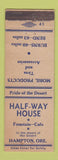 Matchbook Cover - Half Way House Fountain Cafe Hampton OR Mobil oil gas