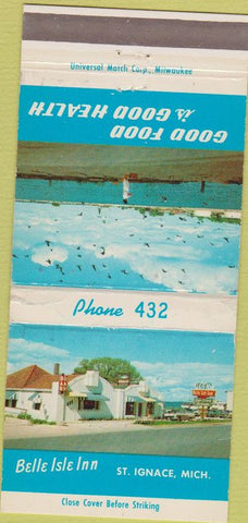 Matchbook Cover - Belle Isle Inn St Ignace MI WEAR 30 Strike