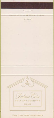 Matchbook Cover - Palma Ceia Golf Country Club Tampa FL 30 Strike