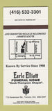 Matchbook Cover - Earle Elliott Funeral Home Toronto ON SAMPLE 30 Strike
