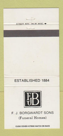 Matchbook Cover - FJ Borgwardt Funeral Home Milwaukee Wauwatosa WI 30 Strike