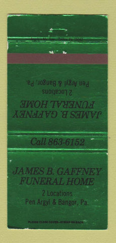 Matchbook Cover - James Gaffney Funeral Home Pen Argyl Bangor PA 30 Strike