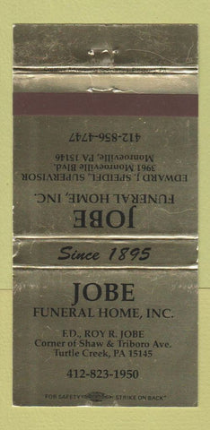 Matchbook Cover - Jobe Funeral Home Turtle Creek Monroeville PA WEAR 30 Strike