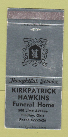 Matchbook Cover - Kirkpatrick Hawkins Funeral Home Findlay OH WORN 30 Strike