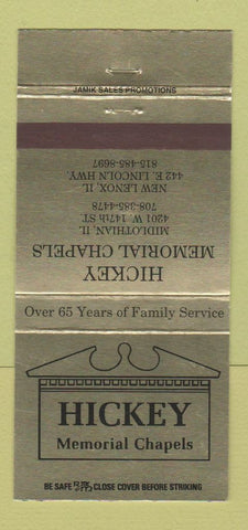 Matchbook Cover - Hickey Funeral Home New Lenox Midlothian IL 30 Strike