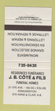 Matchbook Cover - JB Cote Fils Funeral Home Ste Anne Clair NB 30 Strike