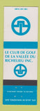 Matchbook Cover - Le Club De Golf Vallee Du Richelieu Ste Julie de Vercheres QC