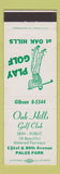 Matchbook Cover - Oak Hills Golf Club Palos Park IL