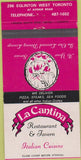 Matchbook Cover - La Cantina Restaurant West Toronto ON 30 Strike