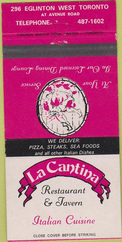 Matchbook Cover - La Cantina Restaurant West Toronto ON 30 Strike