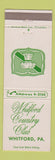 Matchbook Cover - Whitford Country Club Whitford PA