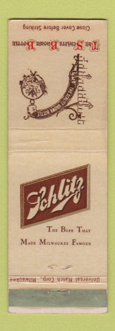 Matchbook Cover - The Schlitz Brown Bottle Milwaukee WI beer