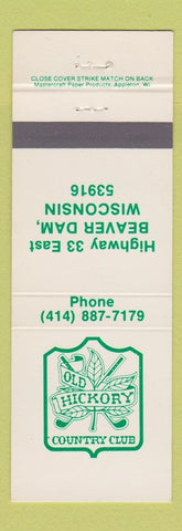 Matchbook Cover - Old Hickory Country Club Beaver Dam WI