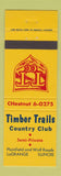 Matchbook Cover - Timber Trails Country Club La Grange IL