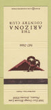 Matchbook Cover - Arizona Country Club Phoenix AZ 30 Strike