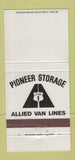 Matchbook Cover - Pioneer Storage Allied Van Lines Trucking 30 Strike