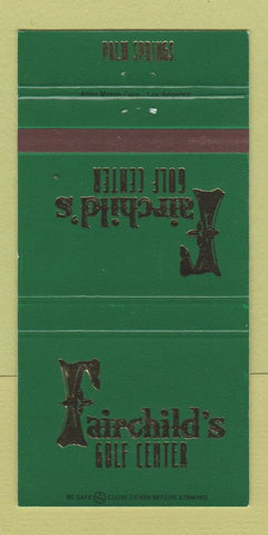 Matchbook Cover - Fairchild's Golf Center Palm Springs CA 30 Strike