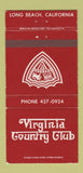 Matchbook Cover - Virginia Country Club Long Beach CA 30 Strike