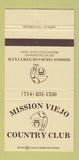 Matchbook Cover - Mission Viejo Country Club CA 30 Strike