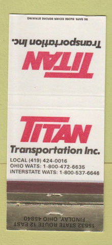 Matchbook Cover - Titan Trucking Transport Findlay OH 30 Strike