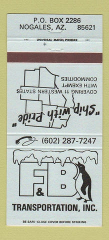 Matchbook Cover - F&B Transportation Trucking Nogales AZ penguin 30 Strike