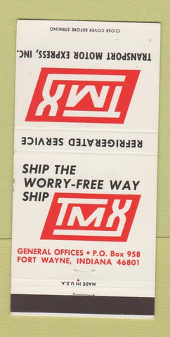 Matchbook Cover - TMX Trucking Transport Motor Express Fort Wayne IN 30 Strike