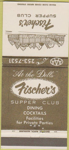 Matchbook Cover - Fischer's Supper Club Lake Delton WI 30 Strike