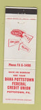 Matchbook Cover - Dana Pottstown Federal Credit Union PA