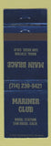 Matchbook Cover - Mariner Club Main Brace San Diego CA Naval Station