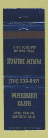 Matchbook Cover - Mariner Club Main Brace San Diego CA Naval Station