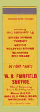 Matchbook Cover - WR Fairfield Service oil gas Waynedale IN DuPont Paint
