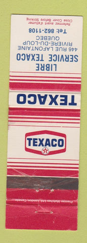 Matchbook Cover - Texaco oil gas Libre Service Riviere Du Loup QC WEAR