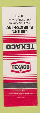 Matchbook Cover - Texaco oil gas Les Ent R Breton Val D'Or QC