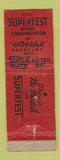 Matchbook Cover - Supertest oil gas Godard Bomba POOR QC