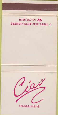 Matchbook Cover - Ciao Restaurant Hong Kong? WEAR 30 Strike
