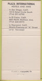 Matchbook Cover - Plaza International Hotel San Diego El Cajon CA 30 Strike