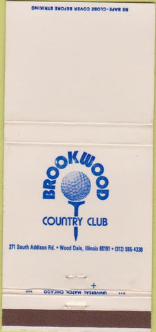 Matchbook Cover - Brookwood Country Club Wood Dale IL WEAR 30 Strike