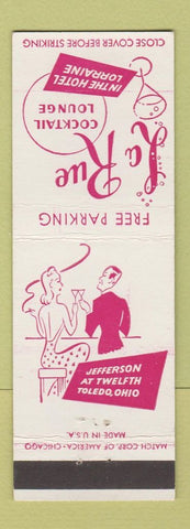 Matchbook Cover - La Rue Cocktail Lounge bar Hotel Lorraine Toledo OH