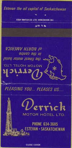 Matchbook Cover - Derrick Motor Hotel Estevan SK 30 Strike