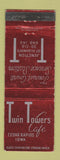 Matchbook Cover - Twin Towers Cafe Cedar Rapids IA WEAR
