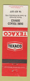 Matchbook Cover - Texaco oil gas Dube St Louis de Pintendre QC