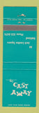 Matchbook Cover - Cast Away Oakland CA