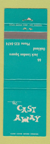 Matchbook Cover - Cast Away Oakland CA