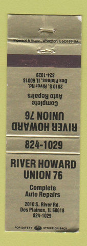 Matchbook Cover - River Howard Union 76 oil gas Des Plaines IL WEAR