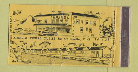 Matchbook Cover - Auberge Riviere Ouelle QC Motel YELLOW WORN 30 Strike