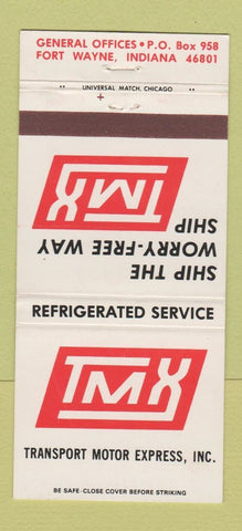 Matchbook Cover - TMX Trucking Transport Motor Express Fort Wayne IN 30 Strike
