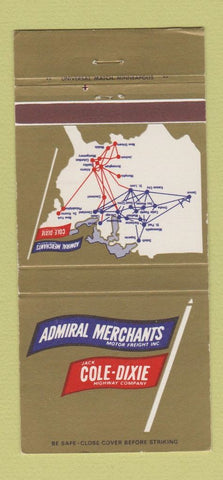 Matchbook Cover - Admiral Merchants Cole Dixie Motor Freight Trucking 30 Strike